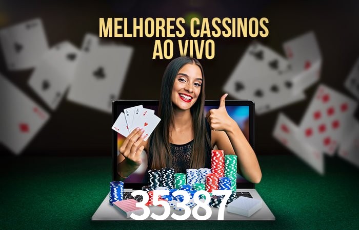 Descubra o Mundo do Cassino Online com 35387